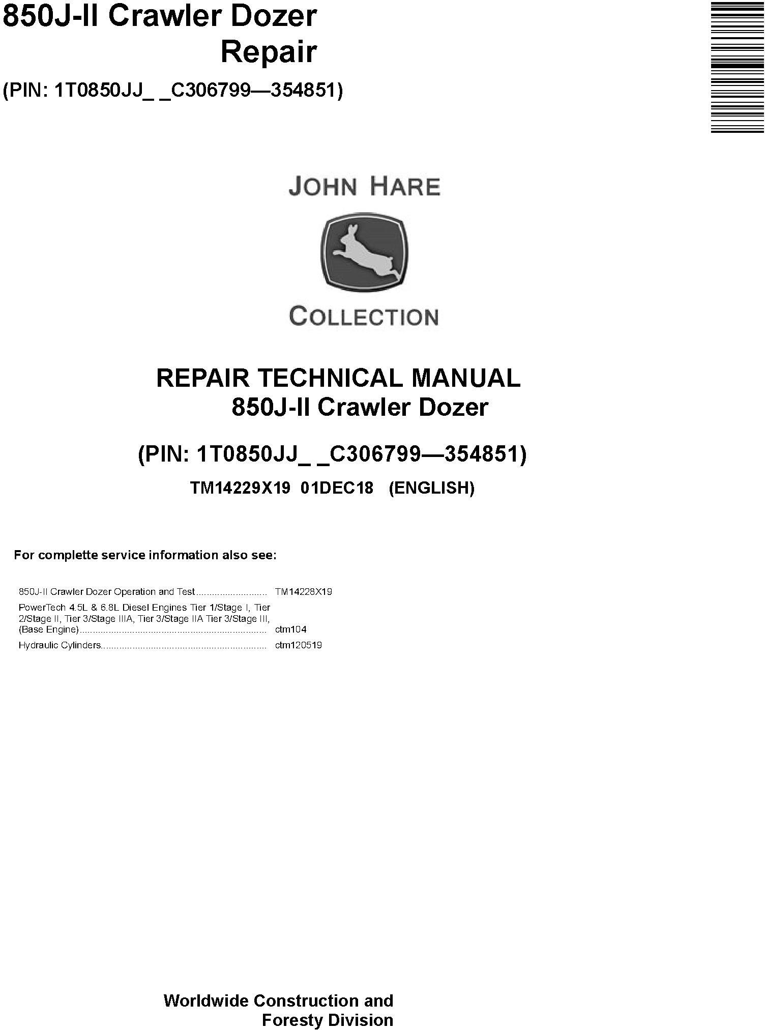 John Deere 850J-II (SN. C306799-354851) Crawler Dozer Repair Technical Service Manual (TM14229X19) - 19021