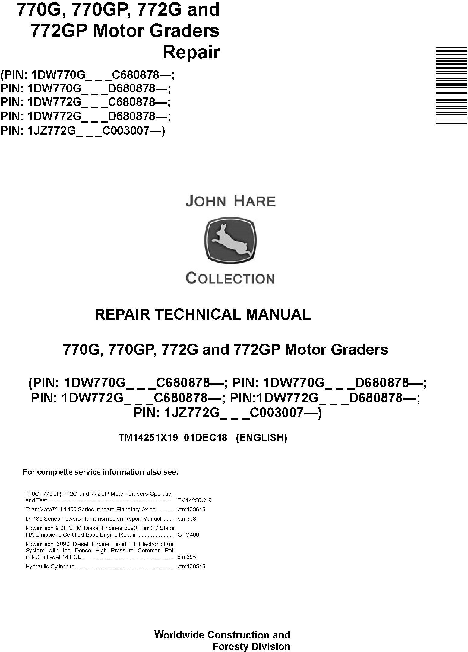 John Deere 770G, 770GP, 772G, 772GP (SN. C680878-,D680878-) Motor Graders Repair Manual (TM14251X19) - 19009