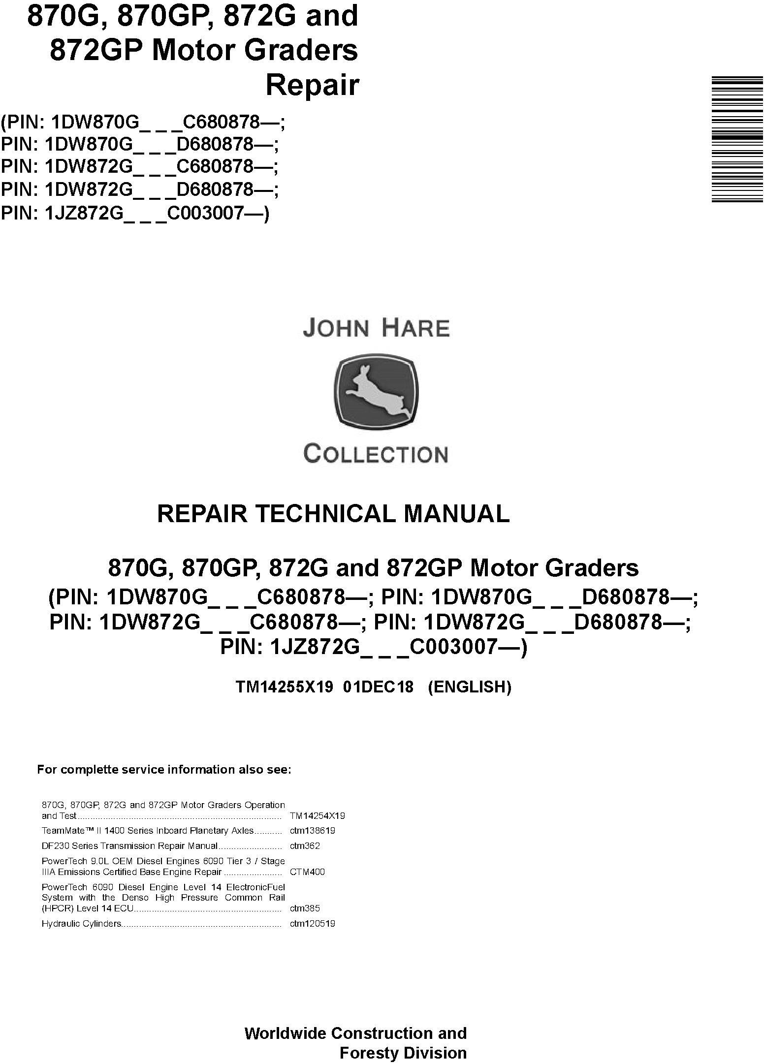 John Deere 870G, 870GP, 872G, 872GP (SN. C680878-,D680878-) Motor Graders Repair Manual (TM14255X19) - 19011