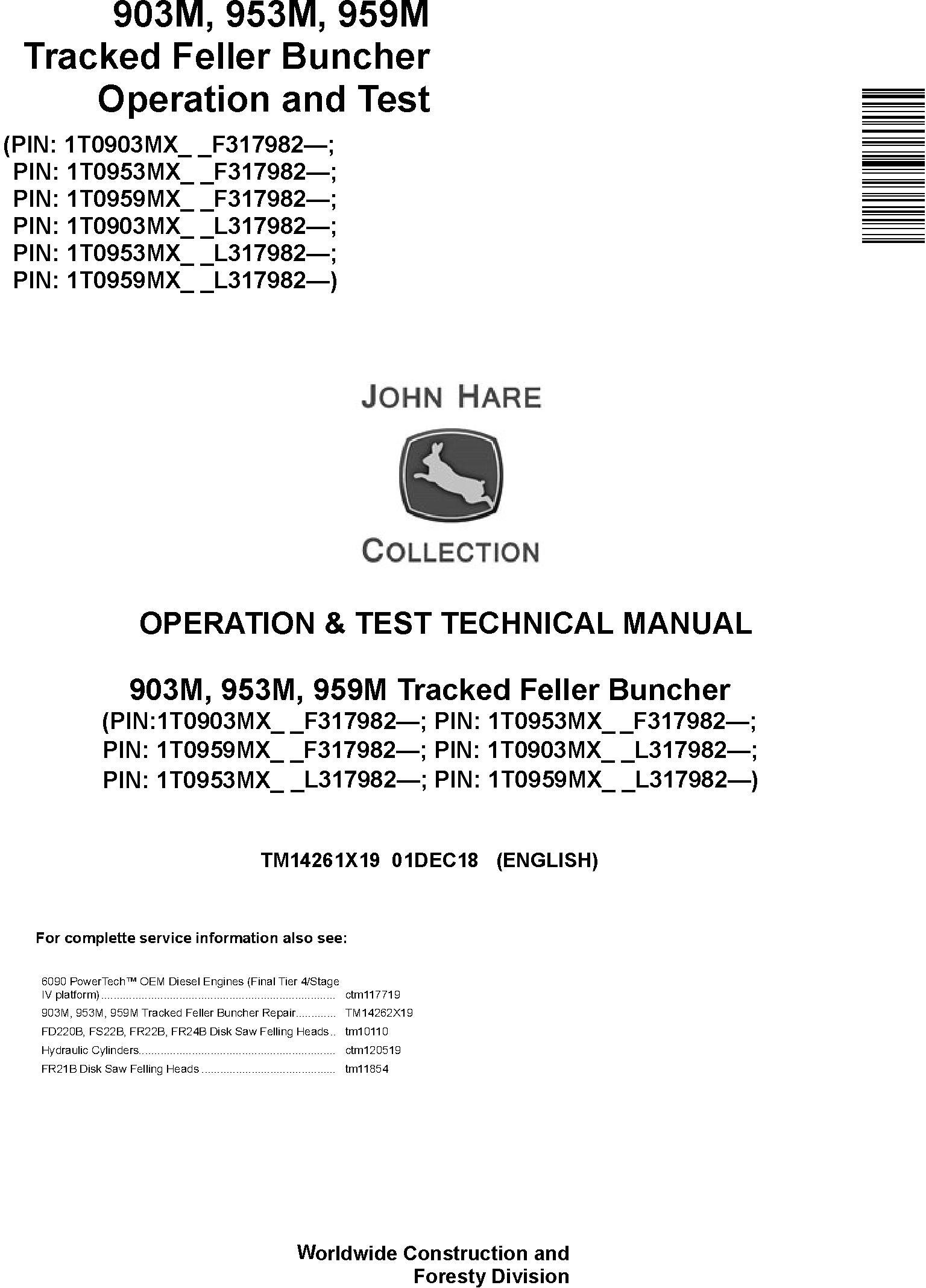 John Deere 903M, 953M, 959M (SN. F317982-, L317982-) Feller Buncher Diagnostic Manual (TM14261X19) - 19175