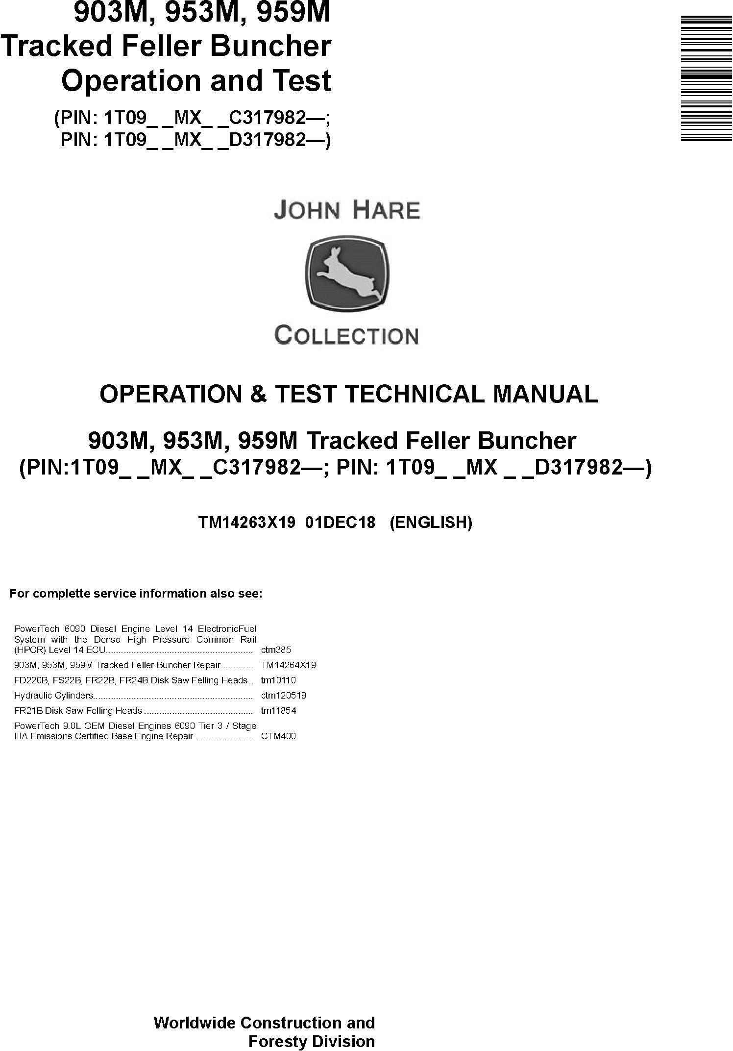John Deere 903M,953M,959M (SN.C317982-,D317982-) Feller Buncher Diagnostic Service Manual TM14263X19