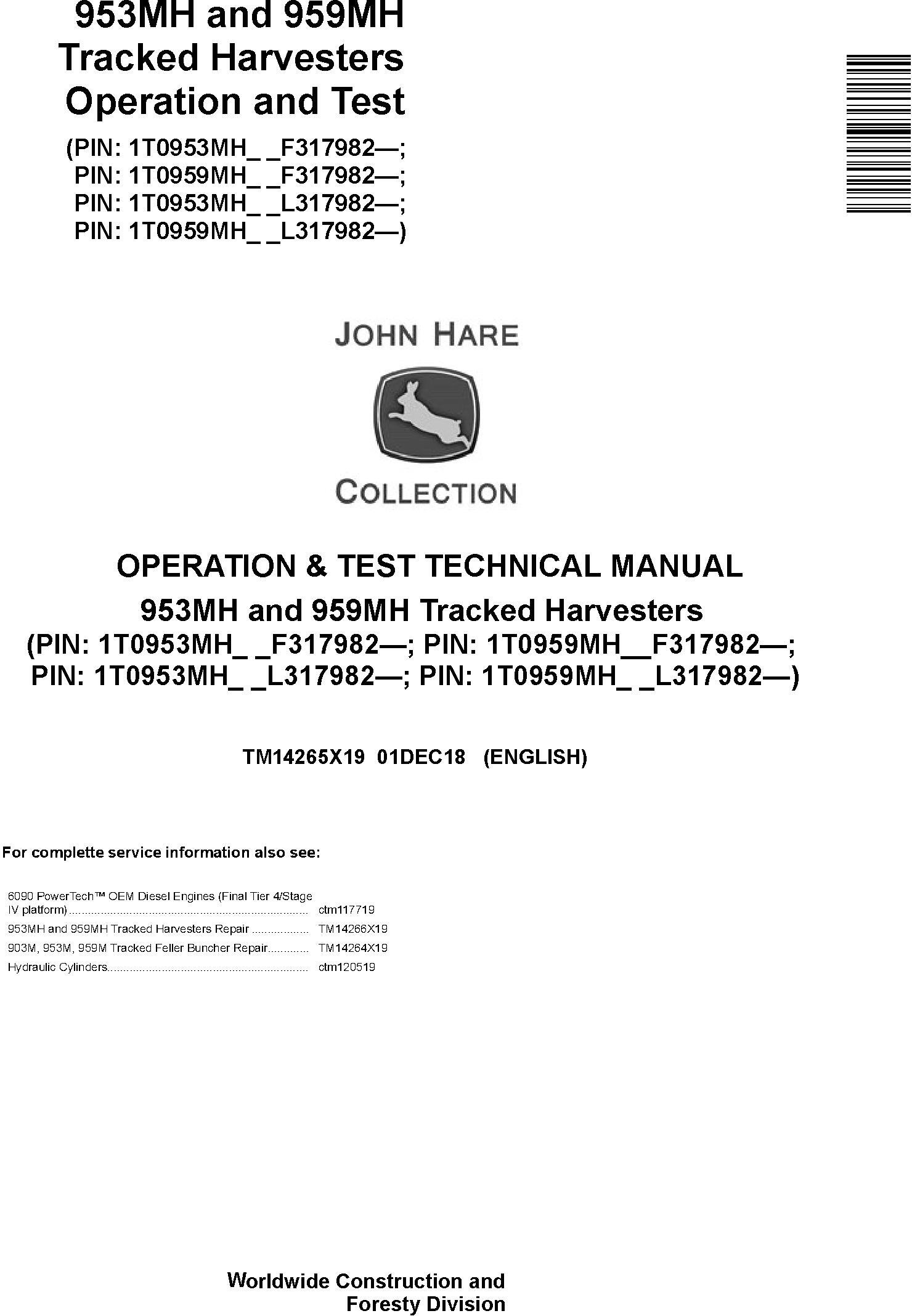 John Deere 953MH, 959MH (SN. F317982-, L317982-) Tracked Harvesters Diagnostic Manual (TM14265X19)