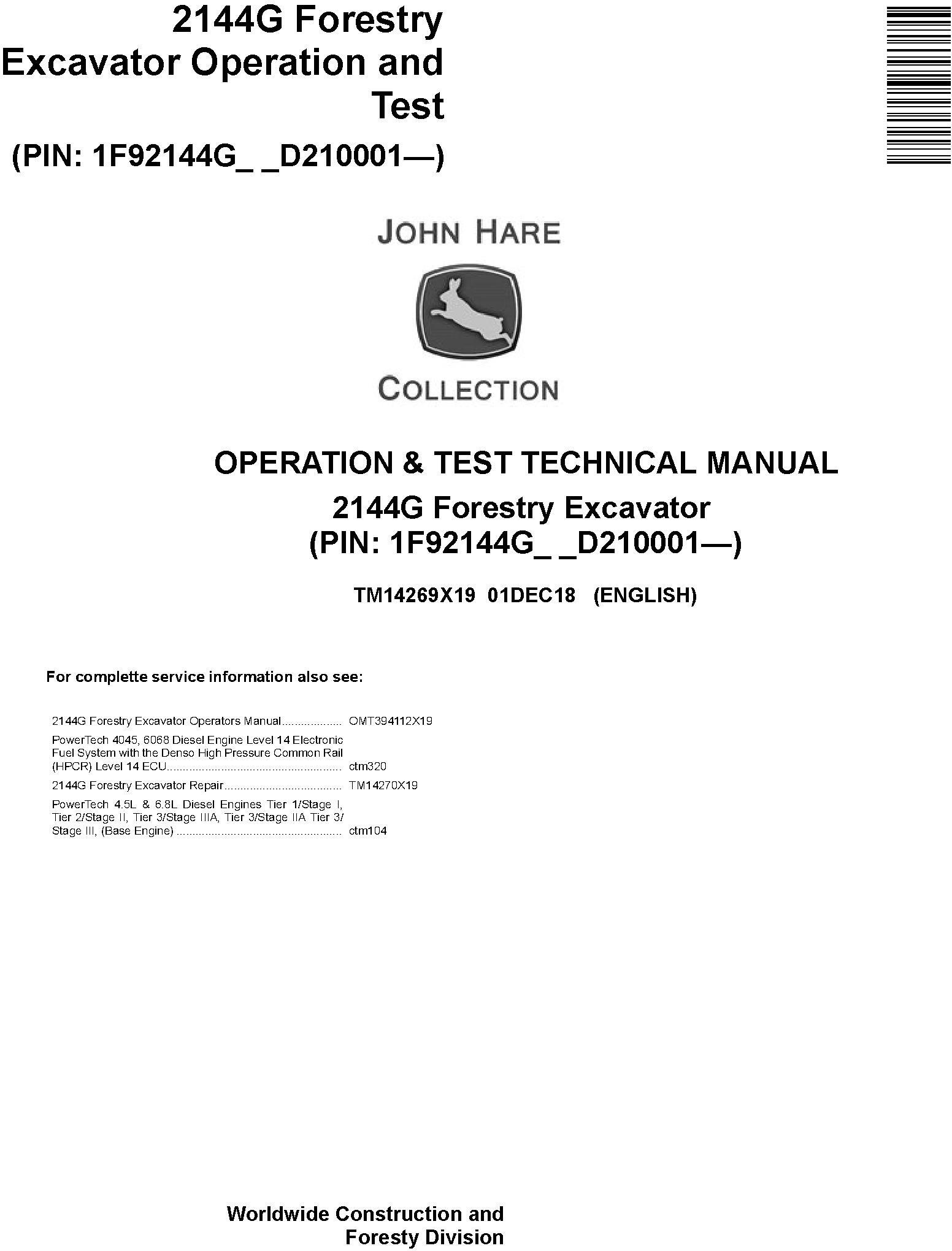 John Deere 2144G (SN. D210001-) Forestry Excavator Operation & Test Technical Manual (TM14269X19)