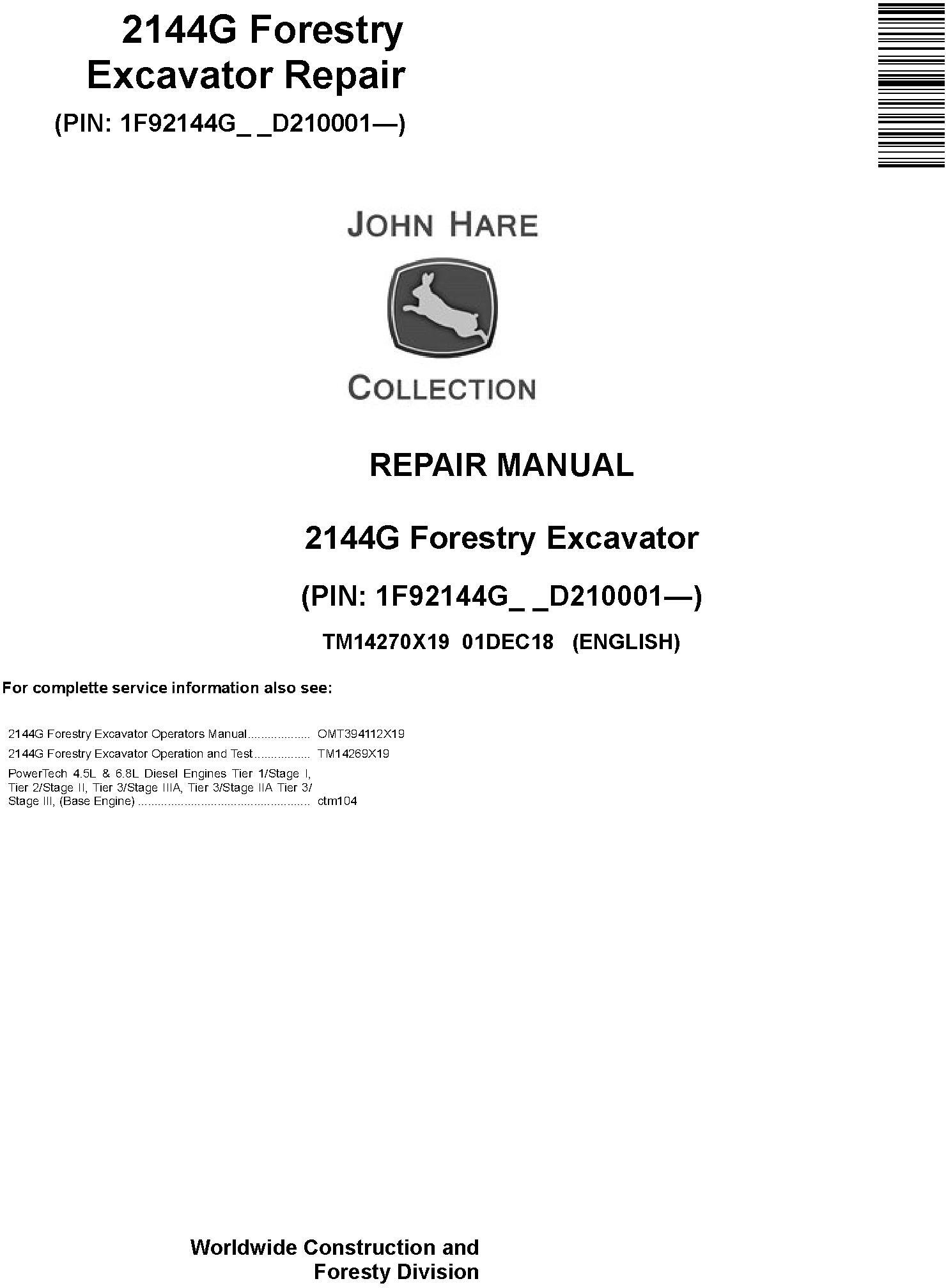 John Deere 2144G (SN. D210001-) Forestry Excavator Service Repair Technical Manual (TM14270X19)