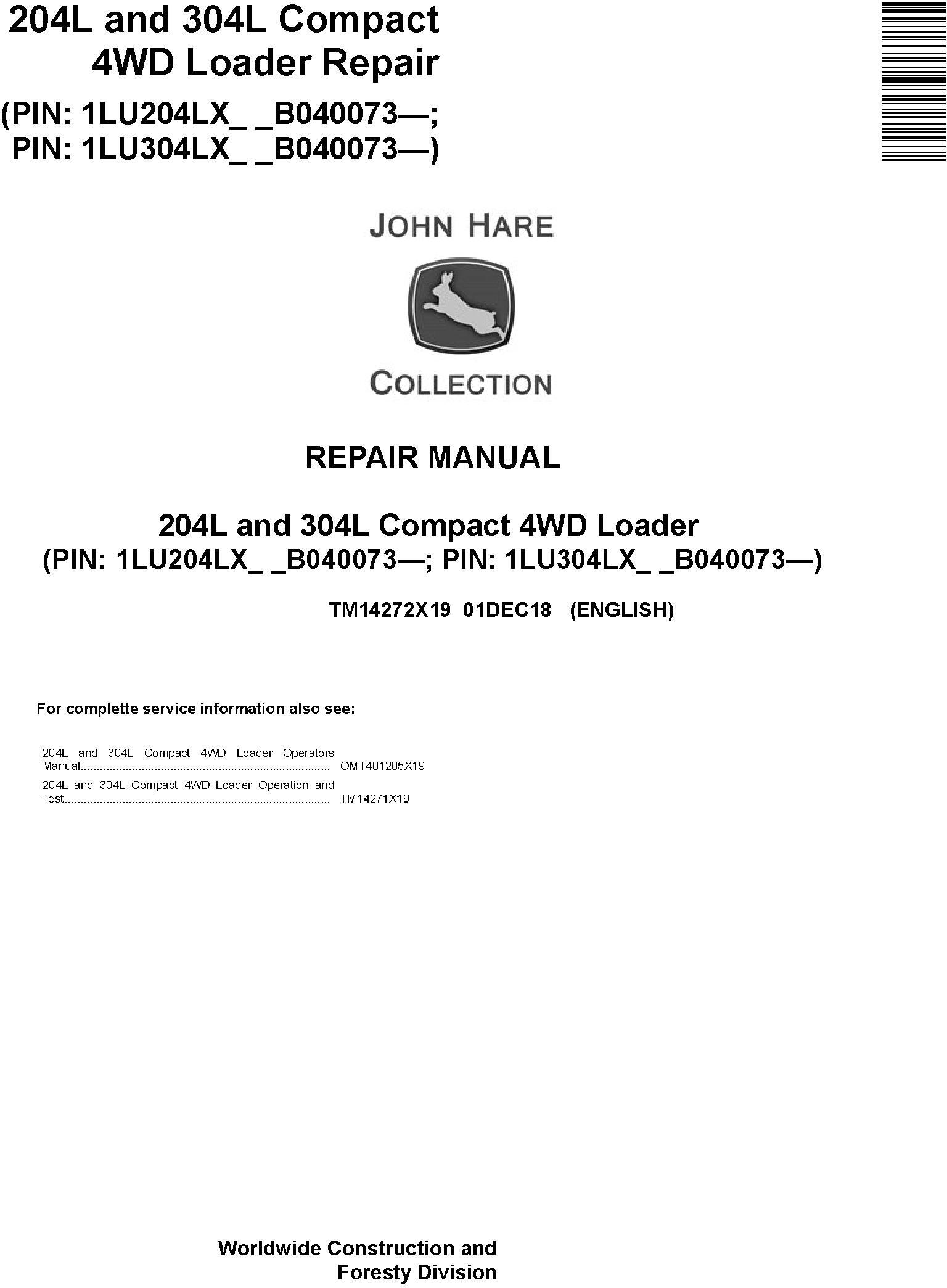John Deere 204L and 304L (SN. B040073-) Compact 4WD Loader Service Repair Manual (TM14272X19) - 19066