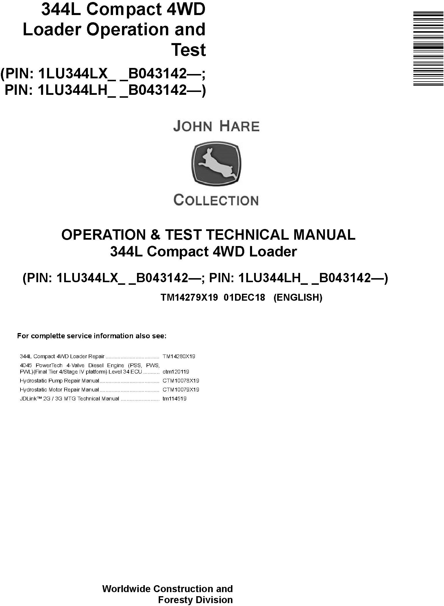 John Deere 344L (SN.B043142-) Compact 4WD Loader Diagnostic Technical Service Manual (TM14279X19)