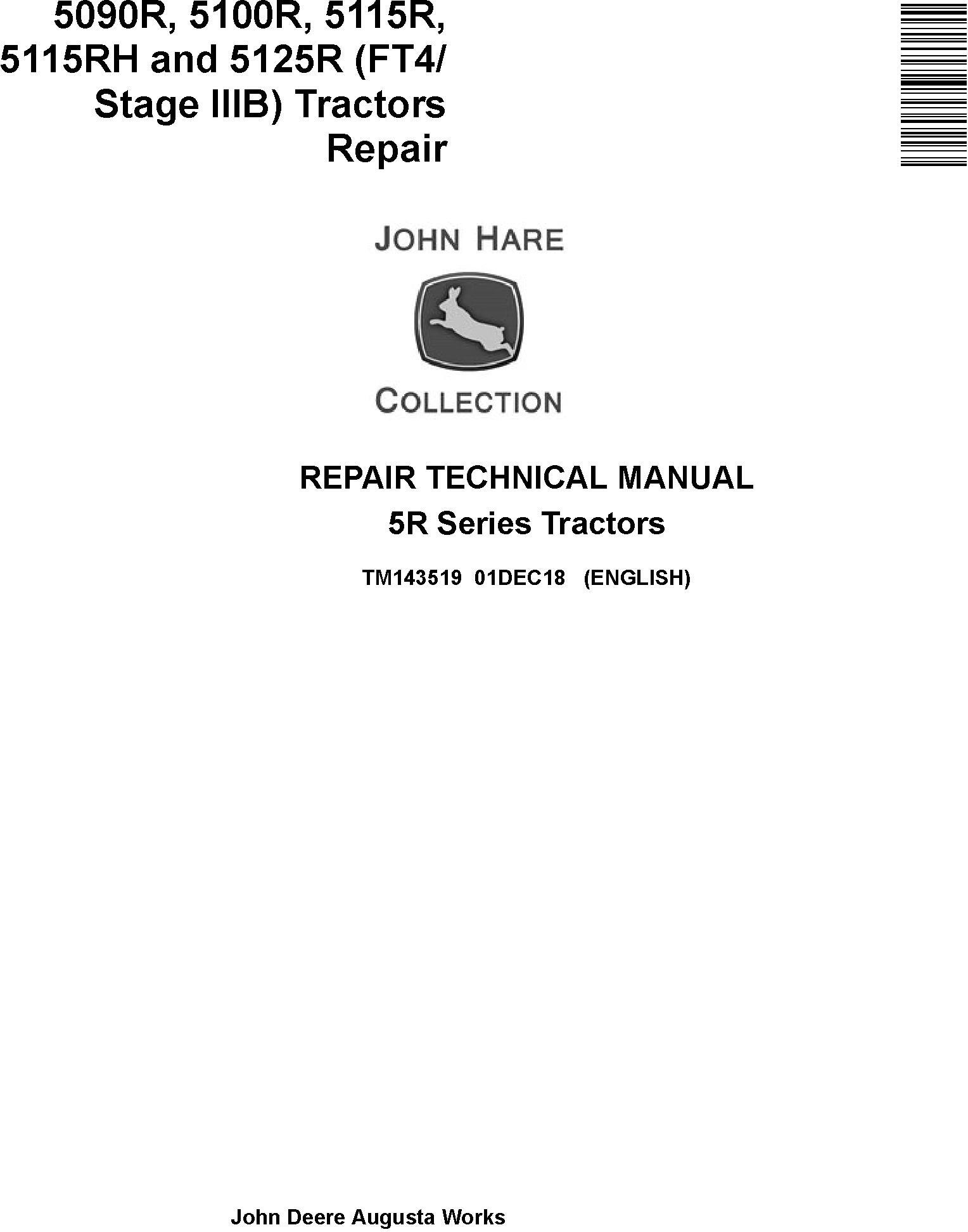 John Deere 5090R, 5100R, 5115R, 5115RH, 5125R Tractors Repair Technical Service Manual (TM143519)