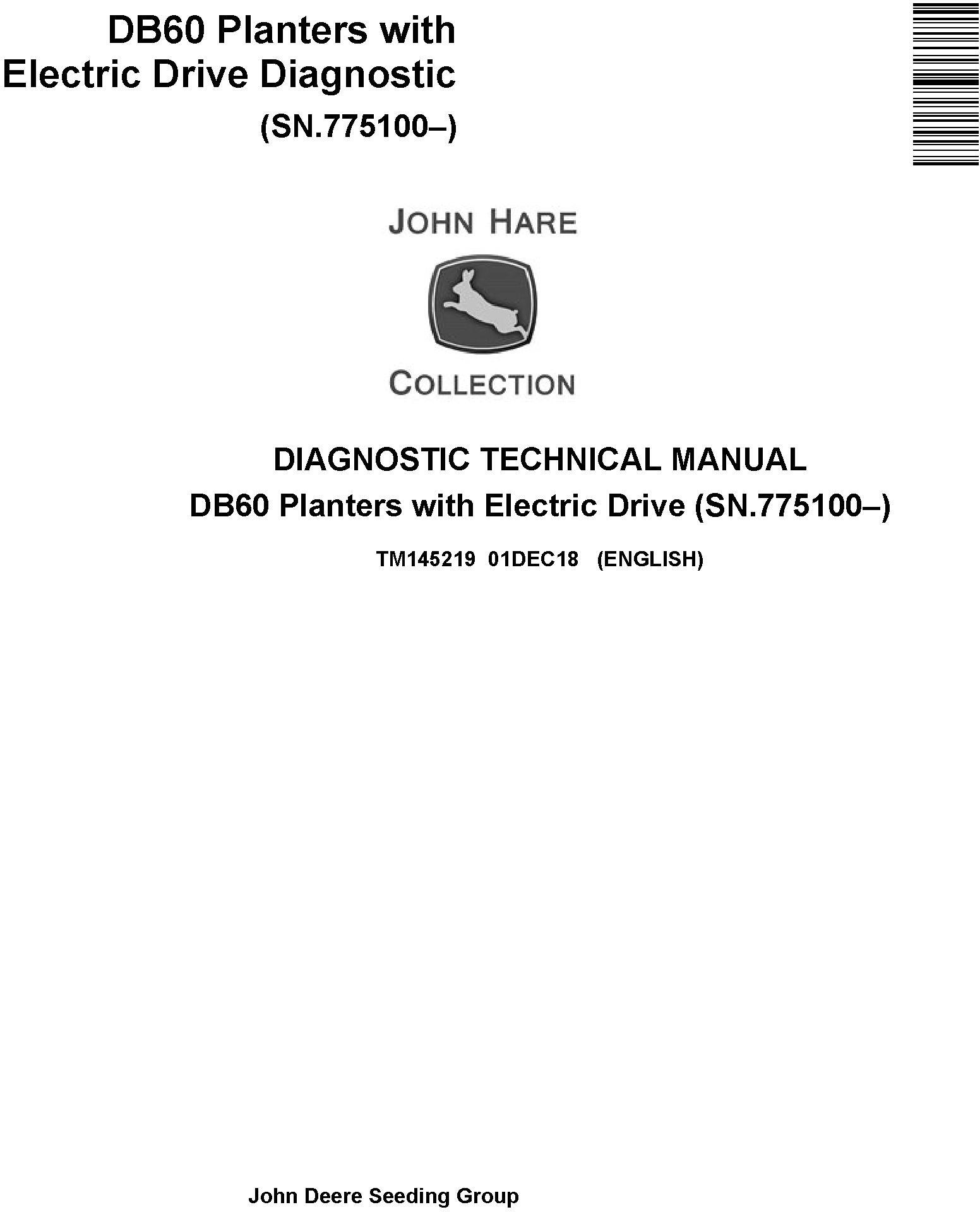 John Deere DB60 Planters with Electric Drive Diagnostic (SN.775100-) Technical Manual (TM145219)