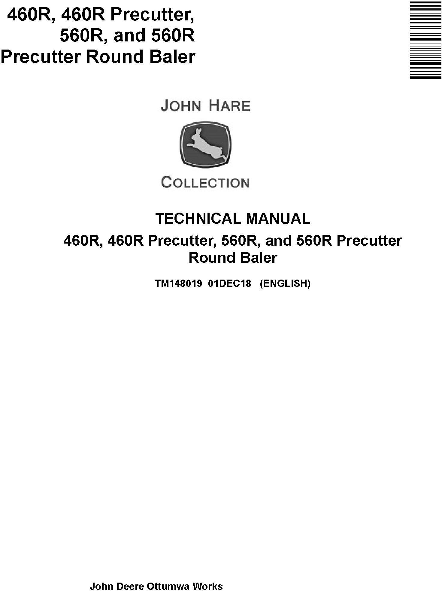 John Deere 460R, 460R Precutter, 560R, and 560R Precutter Round Baler Technical Manual (TM148019)