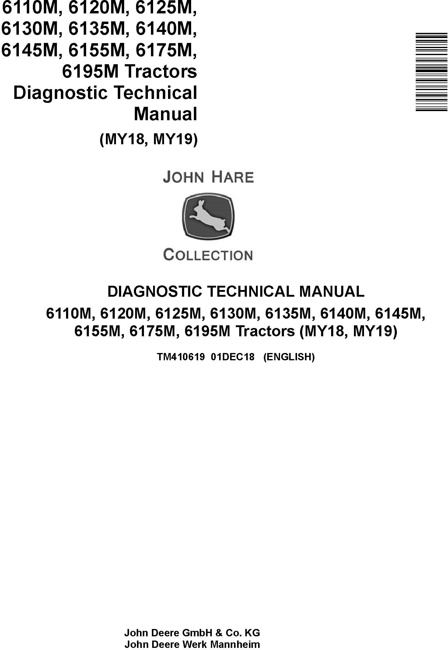 John Deere 6110M/20M 6130M/40M 6125M/35M 6145M/55M 6175M 6195M Tractors Diagnostic Manual (TM410619)