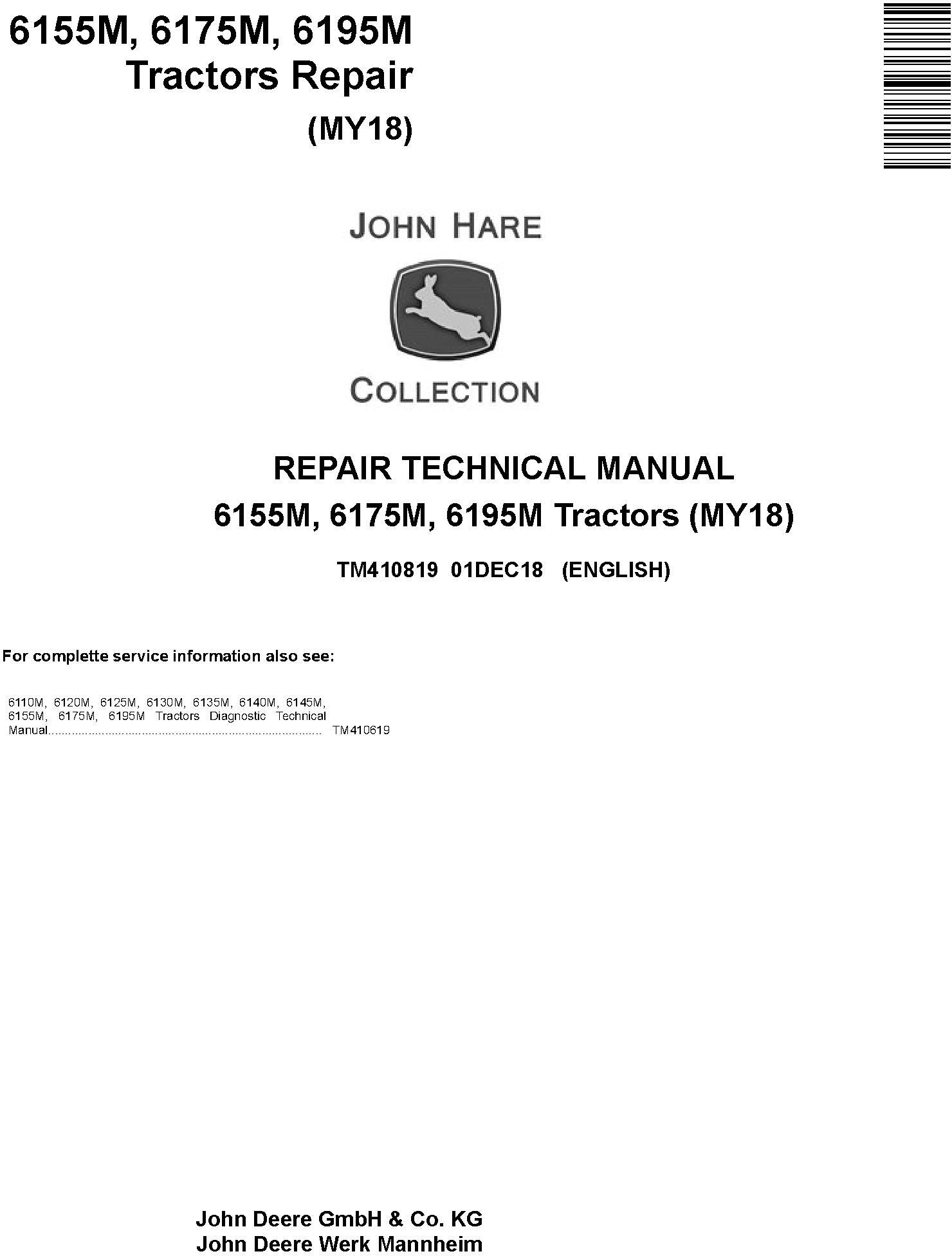 John Deere 6155M, 6175M, 6195M Tractors (MY18) Repair Technical Manual (TM410819)