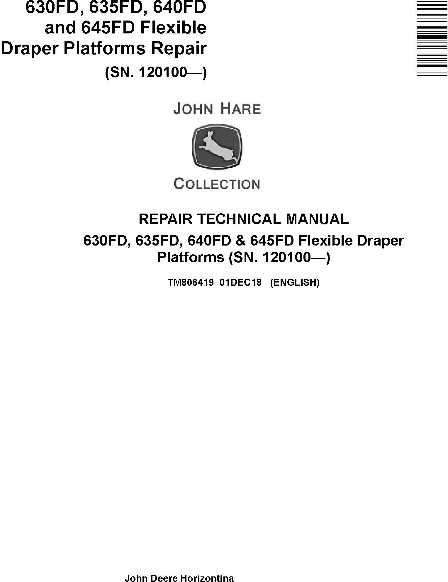 John Deere 630FD, 635FD, 640FD, 645FD Flexible Draper Platform (SN.120100-) Repair Manual (TM806419) - 19239