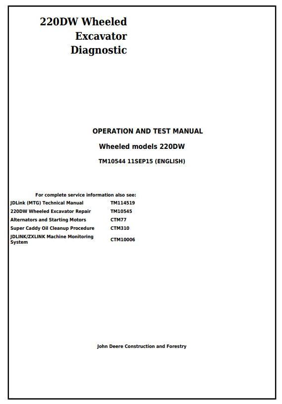 TM10544 - John Deere 220DW Wheeled Excavator Diagnostic, Operation and Test Service Manual - 17600