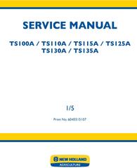 New Holland TS100A, TS110A, TS115A, TS125A, TS130A, TS135A Service Manual