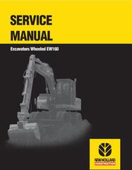 New Holland EW160 Wheeled Excavator (SN. 591502-Up) Complete Service Manual