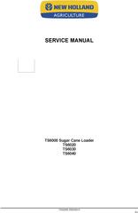 New Holland TS6000 Series CANAVIEIRO, TS6020, TS6030, TS6040 Sugar Cane Loader Service Manual