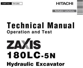 Hitachi Zaxis 180LC-5N Excavator Operating And Test Service Manual (TM12360)