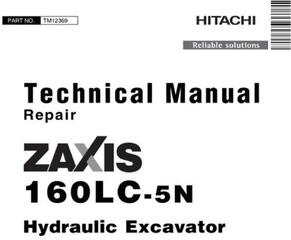 Hitachi Zaxis 160LC-5N Excavator Service Repair Technical Manual (TM12369)