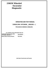 TM13249X19 - John Deere 230GW Wheeled Excavator Diagnostic, Operation and Test Service Manual