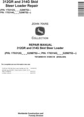 John Deere 312GR and 314G Skid Steer Loader Repair Service Manual (TM13859X19)