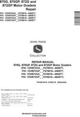 John Deere 870G, 870GP, 872G, 872GP (SN. F678818-680877) Motor Graders Repair Manual (TM14074X19)