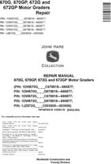 John Deere 670G, 670GP, 672G, 672GP (SN. C678818—680877) Motor Graders Repair Manual (TM14078X19)