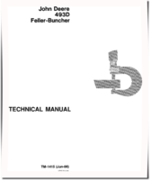 John Deere 493D Feller Bunchers Technical Manual (TM1415)