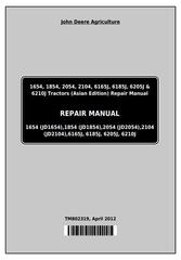 TM802319 - John Deere 6165J(6J-1654), 6185J(6J-1854), 6205J(6J-2054), 6210J(6J-2104) Tractors Repair Manual