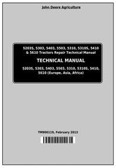 TM900119 - John Deere Tractors 5203S, 5303, 5403, 5503, 5310, 5310S, 5410, 5610 Technical Manual