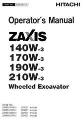 Hitachi Zaxis 140W-3, 170W-3, 190W-3, 210W-3 Excavator Operators Manual w. Maintenance Instructions