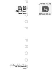 TM1359 - John Deere Skid Steer Loader Type 375, 570, 575 Diagnostic and Repair Technical Service Manual