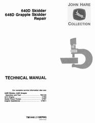 TM1440 - John Deere 640D Skidder and 648D Grapple Skidder Diagnostic and Repair Technical Manual