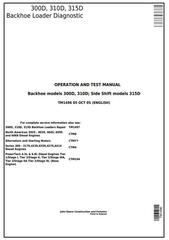 TM1496 - John Deere 300D, 310D Backhoe 315D Side Shift Loader Diagnostic, Operation and Test Manual