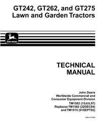 TM1582 - John Deere GT242, GT262 & GT275 Lawn and Garden Tractors All Inclusive Technical Service Manual
